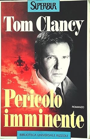 Immagine del venditore per PERICOLO IMMINENTE - TOM CLANCY - RIZZOLI BUR 1994 venduto da Libreria Peterpan