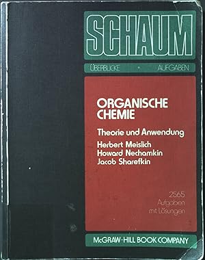 Image du vendeur pour Organische Chemie : Theorie u. Anwendung ; 2565 Aufgaben mit Lsungen Schaum's outline mis en vente par books4less (Versandantiquariat Petra Gros GmbH & Co. KG)