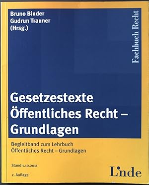 Bild des Verkufers fr Gesetzestexte ffentliches Recht - Grundlagen: Begleitband zum Lehrbuch "ffentliches Recht - Grundlagen" zum Verkauf von books4less (Versandantiquariat Petra Gros GmbH & Co. KG)