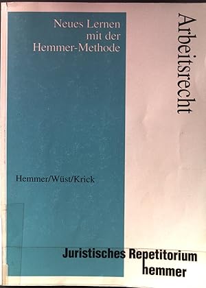 Bild des Verkufers fr Arbeitsrecht Neues Lernen mit der Hemmer-Methode zum Verkauf von books4less (Versandantiquariat Petra Gros GmbH & Co. KG)