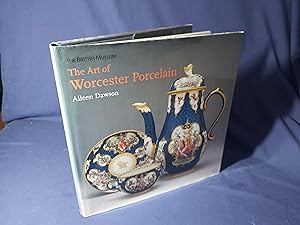 Seller image for The Art of Worcester Porcelain,1751-1788,Masterpieces from the British Museum Collection(Hardback,w/dust jacket,2007) for sale by Codex Books