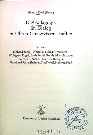 Bild des Verkufers fr Die Pdagogik im Dialog mit ihren Grenzwissenschaften. zum Verkauf von books4less (Versandantiquariat Petra Gros GmbH & Co. KG)