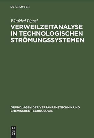 Bild des Verk�ufers f�r Verweilzeitanalyse in technologischen Str�mungssystemen zum Verkauf von AHA-BUCH GmbH