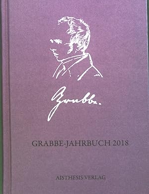 Immagine del venditore per Grabbe-Jahrbuch 2018. 37.Jahrgang. venduto da books4less (Versandantiquariat Petra Gros GmbH & Co. KG)