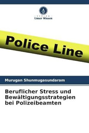 Seller image for Beruflicher Stress und Bewltigungsstrategien bei Polizeibeamten for sale by AHA-BUCH GmbH