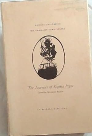 The Journals of Sophia Pigot, 1819-1821 (The Graham's Town series)