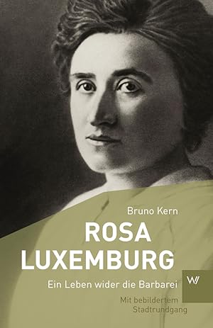 Image du vendeur pour Kern, B. Rosa Luxemburg mis en vente par artbook-service