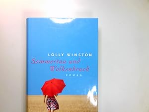 Imagen del vendedor de Sommertau und Wolkenbruch : Roman. Aus dem Amerikan. von Lolly Winston a la venta por Antiquariat Buchhandel Daniel Viertel