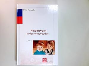 Image du vendeur pour Kindertypen in der Homopathie mis en vente par Antiquariat Buchhandel Daniel Viertel