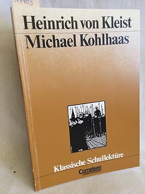 Seller image for Heinrich von Kleist, Michael Kohlhaas: Texte und Materialien. for sale by Versandantiquariat Waffel-Schrder