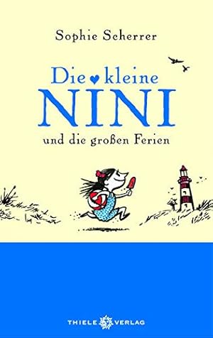 Bild des Verkufers fr Die kleine Nini und die groen Ferien. mit Vignetten von Maximilian Meinzold, zum Verkauf von nika-books, art & crafts GbR