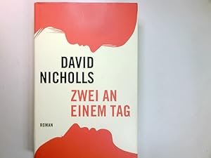 Bild des Verkufers fr Zwei an einem Tag. Roman aus dem Englischen von Simone Jakob, zum Verkauf von Antiquariat Buchhandel Daniel Viertel