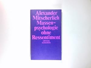 Immagine del venditore per Massenpsychologie ohne Ressentiment : sozialpsycholog. Betrachtungen. suhrkamp-taschenbcher ; 76 venduto da Antiquariat Buchhandel Daniel Viertel