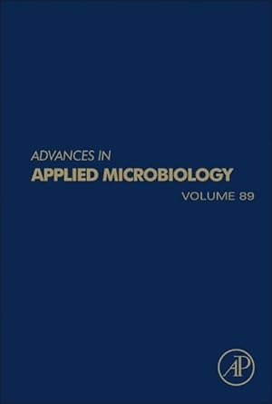 Seller image for Advances in Applied Microbiology 89 for sale by moluna