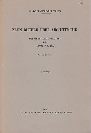 Bild des Verkufers fr Zehn Bcher ber Architektur / Marcus Vitruvius Pollio. bers. und erl. von Jakob Prestel zum Verkauf von Licus Media