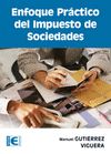 Image du vendeur pour Enfoque prctico del Impuesto de Sociedades mis en vente par AG Library