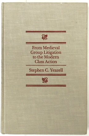 Bild des Verkufers fr From Medieval Group Litigation to the Modern Class Action zum Verkauf von PsychoBabel & Skoob Books
