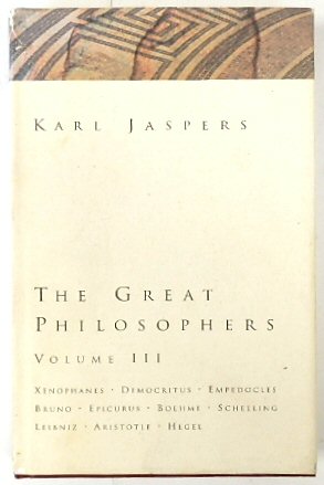 The Great Philosophers, Volume III