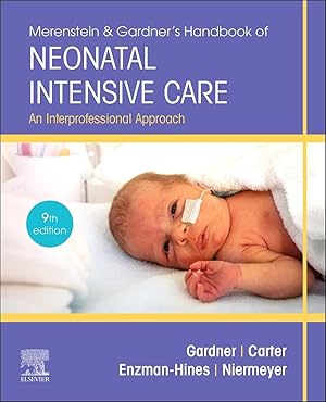 Bild des Verkufers fr Merenstein & Gardner\ s Handbook of Neonatal Intensive Care Nursing: An Interprofessional Approach zum Verkauf von moluna