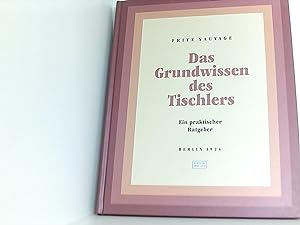 Seller image for Das Grundwissen des Tischlers for sale by Book Broker