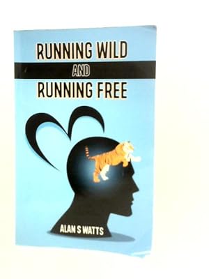 Imagen del vendedor de Running Wild and Running Free a la venta por World of Rare Books