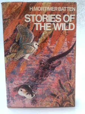 Image du vendeur pour Stories of the Wild mis en vente par World of Rare Books