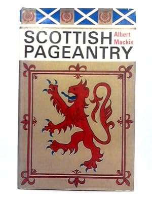 Seller image for Scottish Pageantry for sale by World of Rare Books