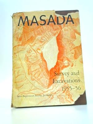 Bild des Verkufers fr Masada: Survey and Excavations 1955 - 1956 zum Verkauf von World of Rare Books