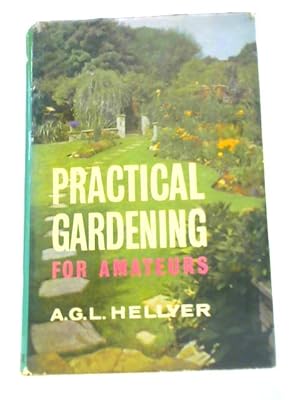 Seller image for Practical Gardening for Amateurs for sale by World of Rare Books