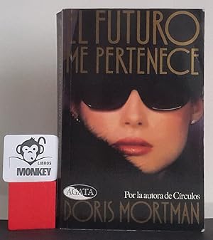 Imagen del vendedor de El futuro me pertenece a la venta por MONKEY LIBROS