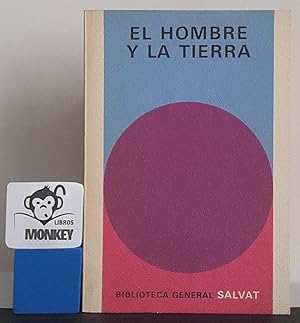 Imagen del vendedor de El hombre y la Tierra a la venta por MONKEY LIBROS