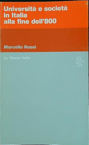 Seller image for Universita' e societa' in Italia alla fine dell'800 for sale by Librodifaccia