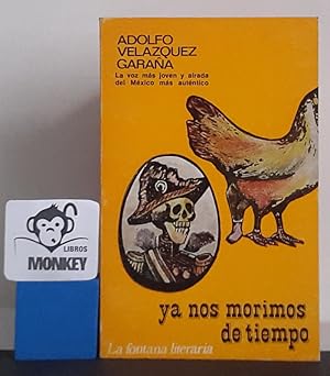 Imagen del vendedor de Ya no morimos de tiempo a la venta por MONKEY LIBROS