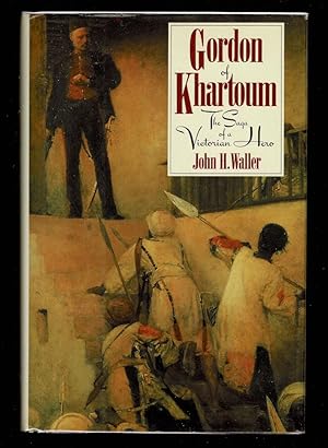 Seller image for Gordon of Khartoum. The Saga of a Victorian Hero for sale by OJ-BOOKS    ABA / PBFA