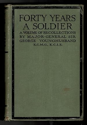 Seller image for Forty Years a Soldier. A Volume of Recollections for sale by OJ-BOOKS    ABA / PBFA