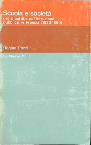 Bild des Verkufers fr Scuola e societa' nel dibattito sull'istruzione pubblica in Francia zum Verkauf von Librodifaccia