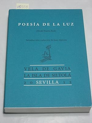 Seller image for POESA DE LA LUZ [Desde Puerto Real] for sale by ALEJANDRIA SEVILLA