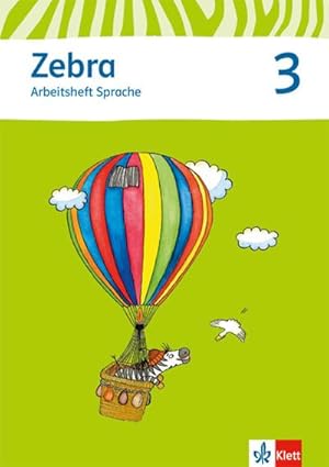 Image du vendeur pour Zebra / Ausgabe ab 2015: Zebra / Arbeitsheft Sprache 3. Schuljahr: Ausgabe ab 2015 mis en vente par Wegmann1855