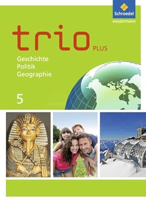 Imagen del vendedor de Trio GPG - Geschichte / Politik / Geographie fr Mittelschulen in Bayern - Ausgabe 2017: Schlerband 5 a la venta por Wegmann1855