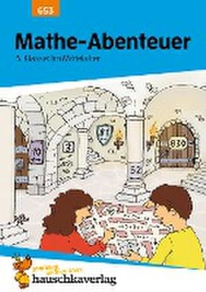 Image du vendeur pour Mathe-Abenteuer: Im Mittelalter - 3. Klasse: Grundrechenarten, Gren, Konzentrationsbungen mis en vente par Wegmann1855