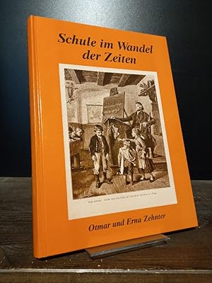 Bild des Verkufers fr Schule im Wandel der Zeiten. Ein Streifzug durch 5 Jahrhunderte Schulgeschichte des Marktes Burkardroth. [Von Otmar und Erna Zehnter]. zum Verkauf von Antiquariat Kretzer