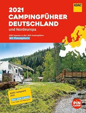 Seller image for ADAC Campingfhrer Deutschland/Nordeuropa 2021: Mit ADAC Campcard und Planungskarten for sale by Wegmann1855