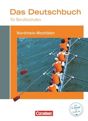 Seller image for Das Deutschbuch fr Berufsschulen - Nordrhein-Westfalen: Schlerbuch for sale by Wegmann1855