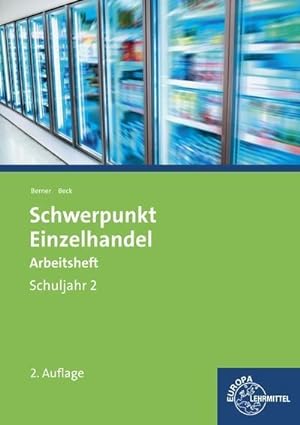 Imagen del vendedor de Schwerpunkt Einzelhandel Schuljahr 2: Arbeitsheft a la venta por Wegmann1855