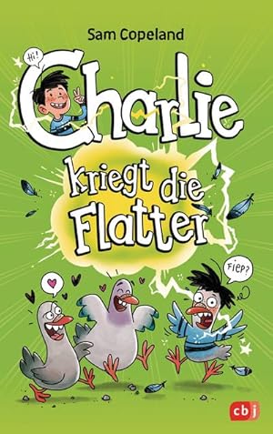 Seller image for Charlie kriegt die Flatter (Die Charlie-Reihe, Band 1) for sale by Wegmann1855