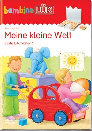Seller image for bambinoLK-bungshefte: bambinoLK Meine kleine Welt: Erste Bildwrter 1 (bambinoLK-bungshefte: Kindergarten) for sale by Wegmann1855