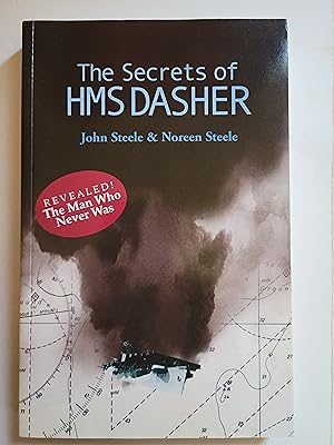 Imagen del vendedor de The Secrets of HMS Dasher a la venta por Bruce McLeod