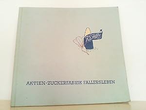 75 Jahre Aktien-Zuckerfabrik Fallersleben 1879-1954.