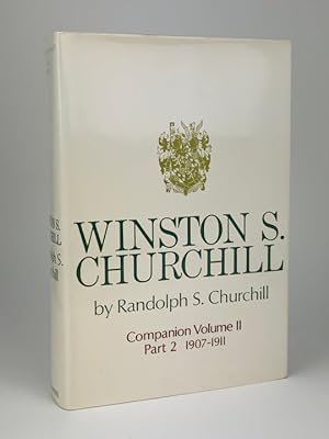 Winston S Churchill - Companion Vol 2 Part 2 1907 - 1911