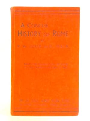 Seller image for A Concise History of Rome: Parts I & II for sale by World of Rare Books